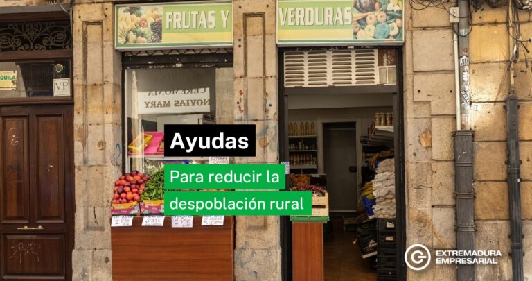 Nueva línea de ayudas para la lucha contra la despoblación en el medio rural extremeño